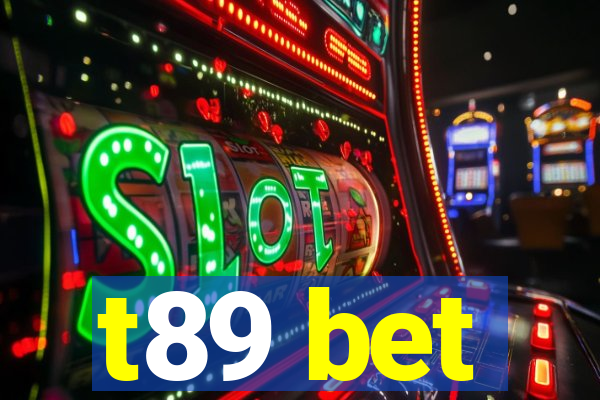 t89 bet